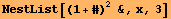 NestList[(1 + #)^2 &, x, 3]