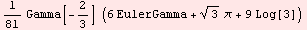 1/81 Gamma[-2/3] (6 EulerGamma + 3^(1/2) π + 9 Log[3])